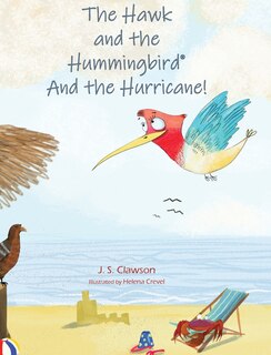 Front cover_The Hawk and the Hummingbird(R) And the Hurricane!