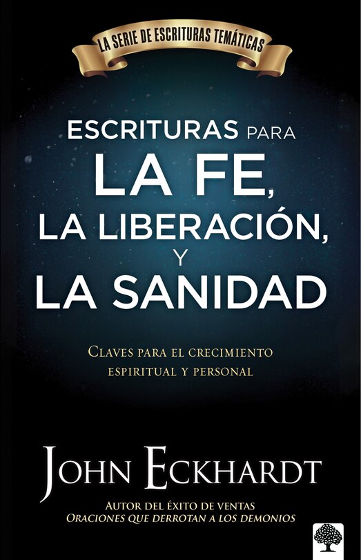 Couverture_Escrituras para la fe, la liberación y la sanidad / Scriptures for Faith, Delive rance, and Healing