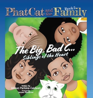Couverture_Phat Cat and the Family - The Big, Bad C... Siblings of the Heart