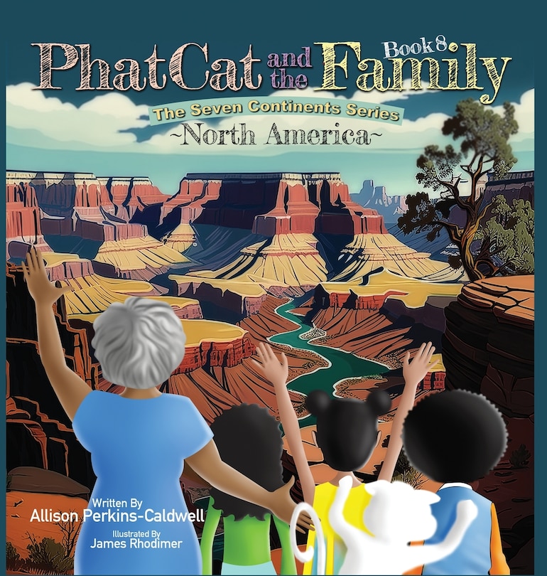 Front cover_Phat Cat and the Family - The Seven Continents Series - North America