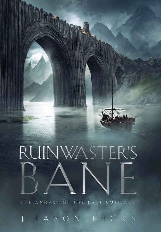 Couverture_Ruinwaster's Bane - The Annals of the Last Emissary