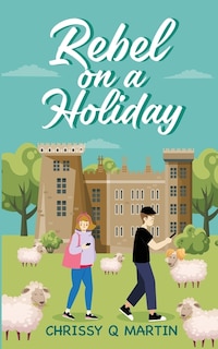 Couverture_Rebel on a Holiday