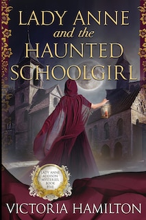 Couverture_Lady Anne and the Haunted Schoolgirl