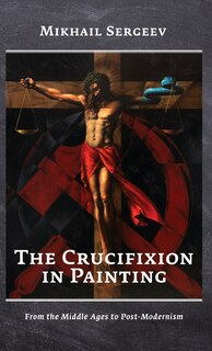 Front cover_The Crucifixion in Painting