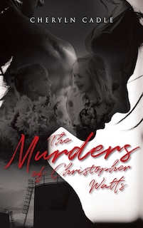 Front cover_The Murders of Christopher Watts