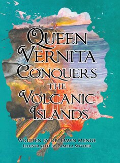 Front cover_Queen Vernita Conquers the Volcanic Islands
