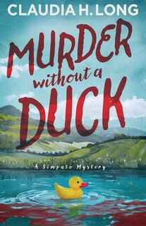 Front cover_Murder Without a Duck