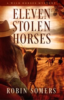 Front cover_Eleven Stolen Horses