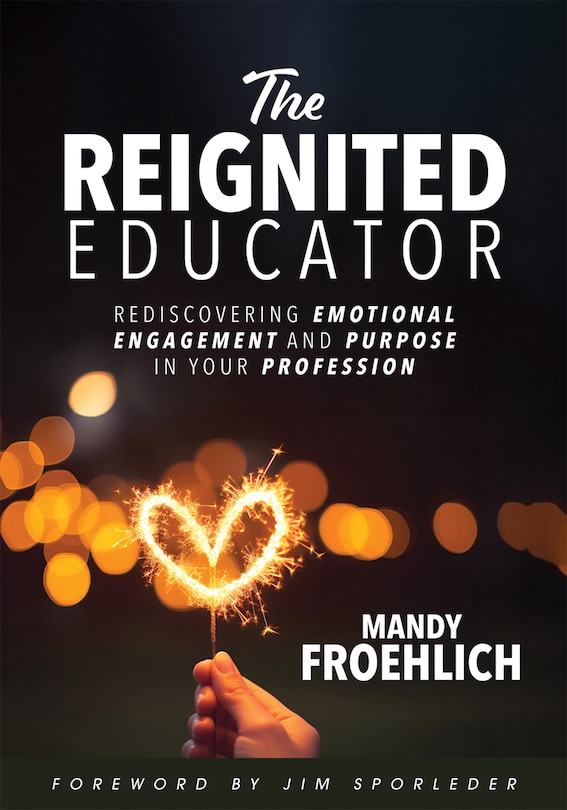 Front cover_Reignited Educator, The