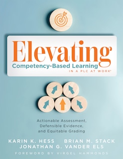 Couverture_Elevating Competency-Based Learning in a PLC at Work&reg;