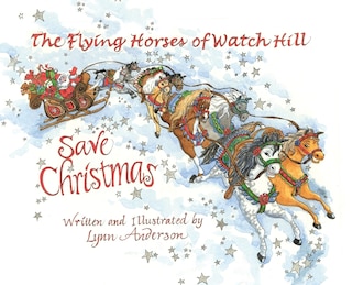 Couverture_The Flying Horses of Watch Hill Save Christmas