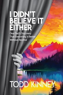 Couverture_I Didn't Believe it Either