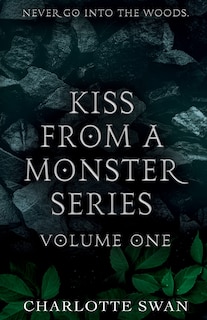Front cover_Kiss From a Monster Series Volume One