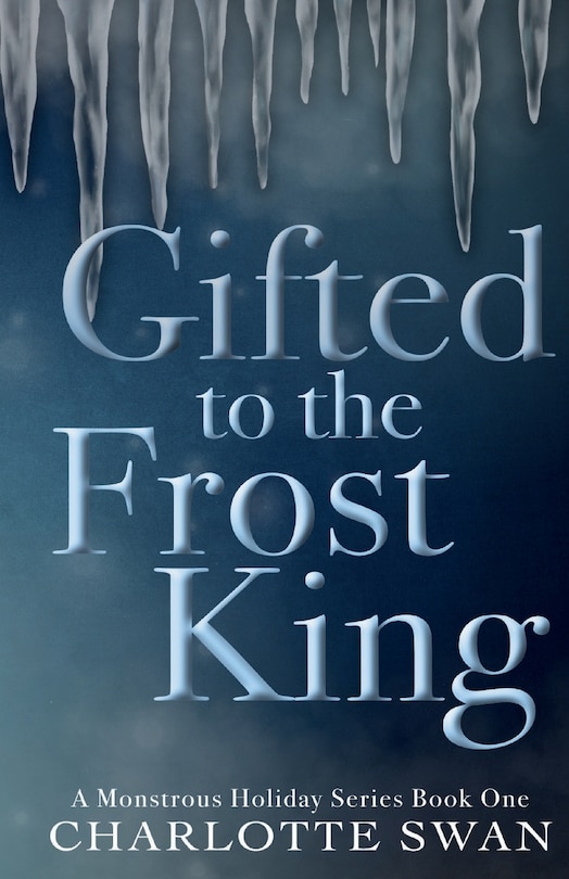 Front cover_Gifted to the Frost King