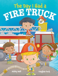 Couverture_The Day I Had a Fire Truck