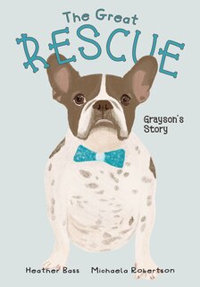 Couverture_The Great Rescue - Grayson's Story