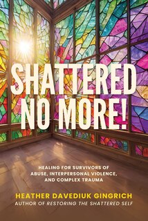 Front cover_Shattered No More