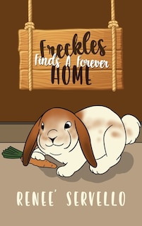 Front cover_Freckles Finds A Forever Home
