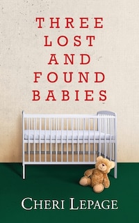 Front cover_Three Lost and Found Babies