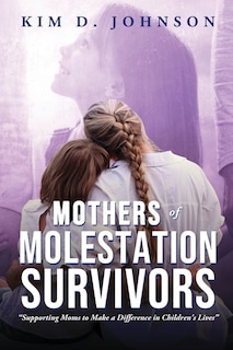 Front cover_Mothers of Molestation Survivors