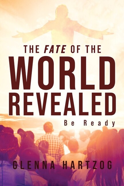 Front cover_The Fate Of The World Revealed