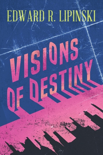 Front cover_Visions of Destiny