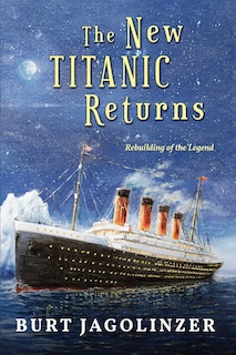 Front cover_The New Titanic Returns