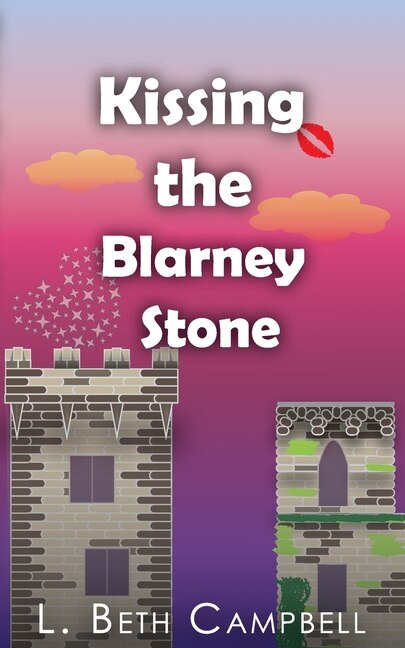 Front cover_Kissing the Blarney Stone