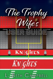 Couverture_The Trophy Wife's User Guide