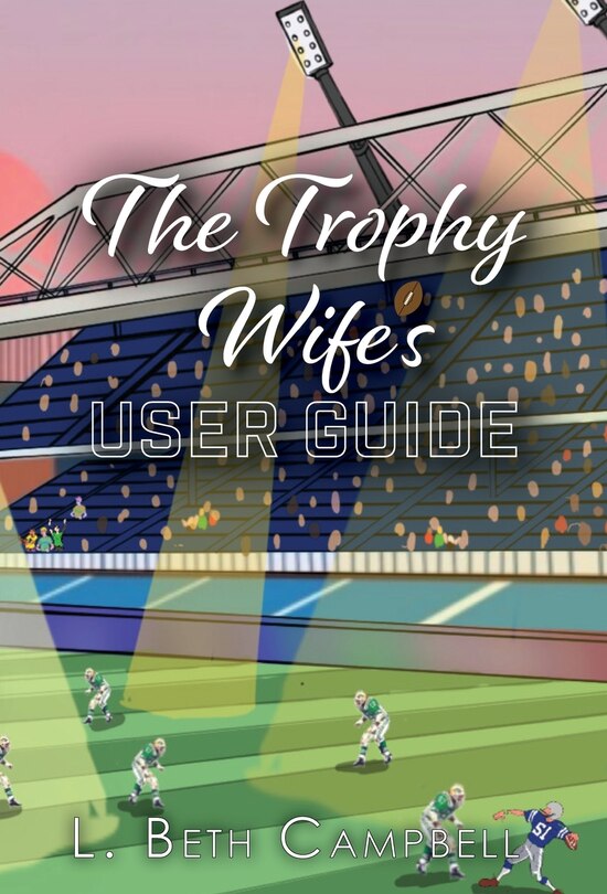 Couverture_The Trophy Wife's User Guide