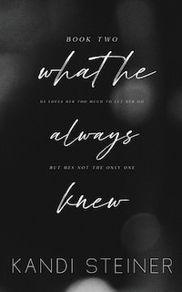 Front cover_What He Always Knew