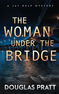 Front cover_The Woman Under the Bridge