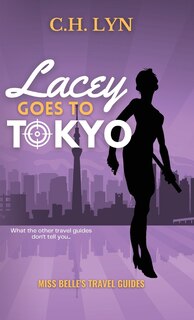 Couverture_Lacey Goes to Tokyo