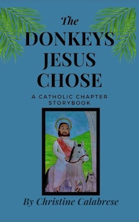 Couverture_The Donkeys Jesus Chose