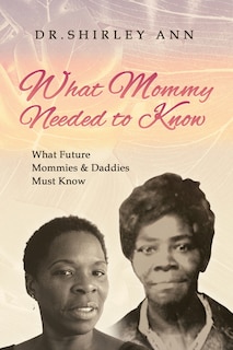 Front cover_What Mommy Needed to Know