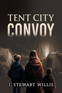 Front cover_Tent City Convoy