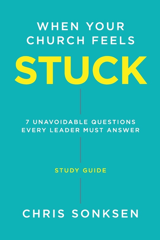 Front cover_When your Church Feels Stuck - Study Guide