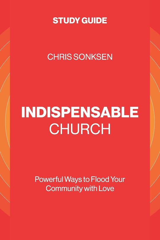Front cover_Indispensable Church - Study Guide