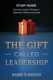 Couverture_The Gift Called Leadership Study Guide