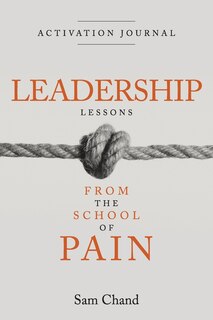 Couverture_Leadership Lessons from the School of Pain - Activation Journal