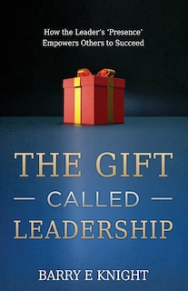 Front cover_The Gift Called Leadership