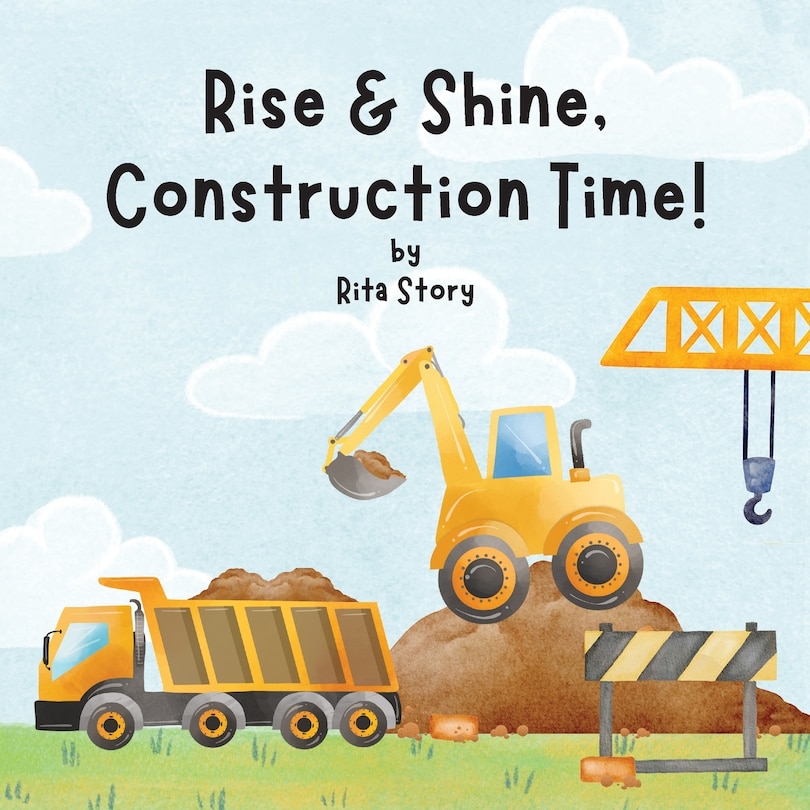 Couverture_Rise and Shine, Construction Time!