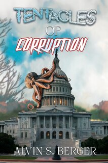Front cover_Tentacles of Corruption