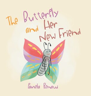 Front cover_The Butterfly and Her New Friend