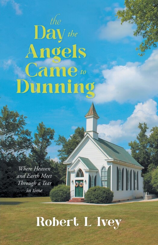 Front cover_The Day the Angels Came To Dunning