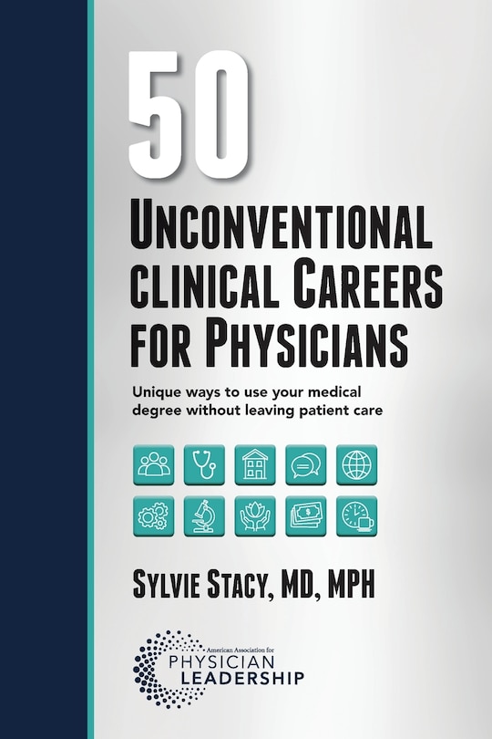 Front cover_50 Unconventional Clinical Careers for Physicians