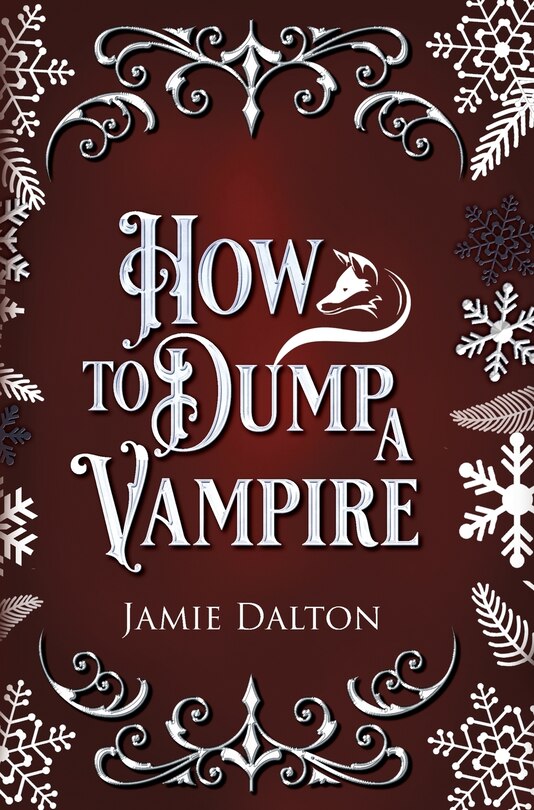Front cover_How to Dump a Vampire