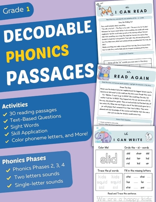 Decodable Phonics Passages Grade 1: Improve Reading and Comprehension Skills for Kids, Decodable Texts and Dyslexia Activities With Phonics and Sounds Phases 2, 3, 4 (Comprehension Passages Book Ages 6-7 ): Improve Reading and Comprehension Skills for Kids, Decodable Texts and Dyslexia Acti