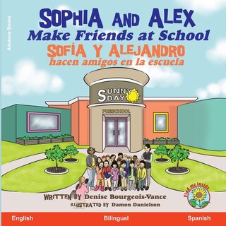Front cover_Sophia and Alex Make Friends at School