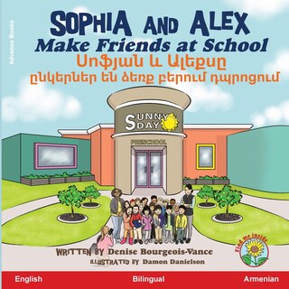Front cover_Sophia and Alex Make Friends at School